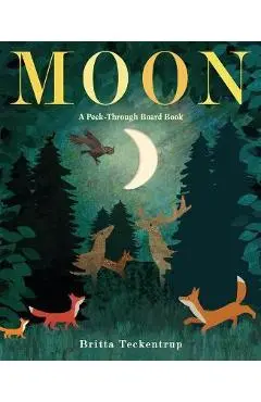 Moon: A Peek-Through Board Book - Britta Teckentrup