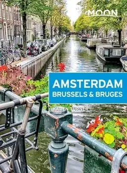Moon Amsterdam, Brussels & Bruges, Paperback/Karen Turner