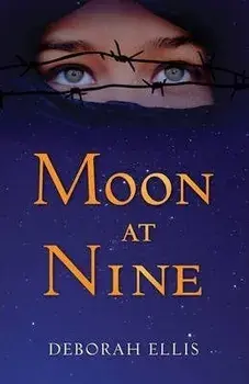 Moon at Nine, Paperback/Deborah Ellis