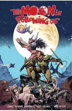 Moon Is Following Us Volume 1 - Daniel Warren Johnson