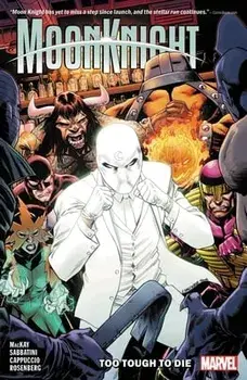 Moon Knight Vol. 2: Too Tough to Die, Paperback/Jed Mckay