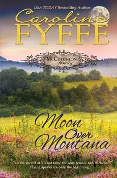 Moon Over Montana, Paperback/Caroline Fyffe