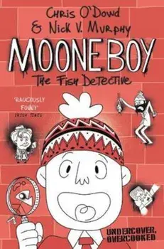 Moone Boy 2: The Fish Detective, Paperback/Chris ODowd