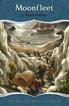 Moonfleet, Hardback/John Meade Falkner