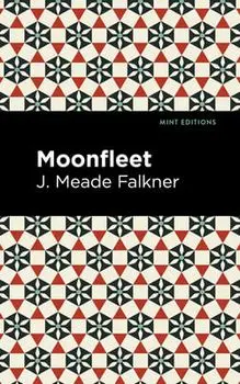 Moonfleet, Paperback/J. Meade Falkner