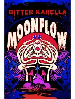 Moonflow, Paperback/Bitter Karella