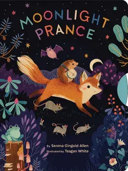Moonlight Prance, Board book/Serena Gingold Allen