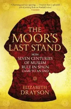 Moor's Last Stand, Paperback/Elizabeth Drayson