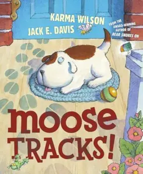 Moose Tracks!, Hardcover/Karma Wilson
