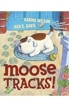 Moose Tracks! - Karma Wilson
