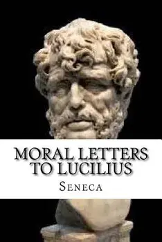 Moral Letters to Lucilius, Paperback/Seneca
