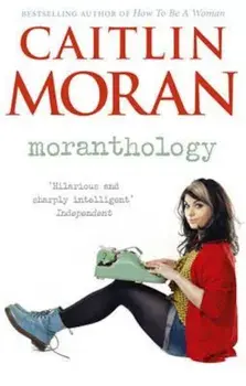 Moranthology, Paperback/Caitlin Moran