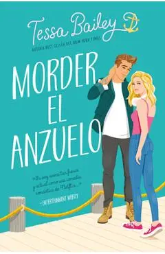 Morder El Anzuelo -V2* - Tessa Bailey