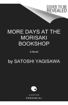 More Days at the Morisaki Bookshop - Satoshi Yagisawa