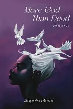 More God Than Dead, Paperback/Angelo Geter