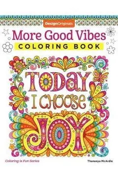 More Good Vibes Coloring Book