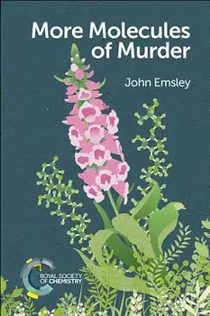 More Molecules of Murder, Paperback/John Emsley