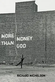 More Money than God, Paperback/Richard Michelson