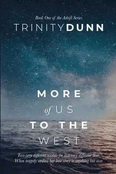More of Us to the West, Paperback/Trinity Dunn