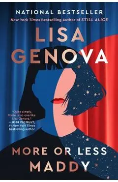 More or Less Maddy - Lisa Genova