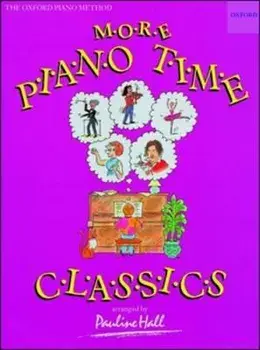 More Piano Time Classics, Paperback/Pauline Hall