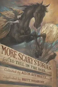 More Scary Stories to Tell in the Dark, Paperback/Alvin Schwartz