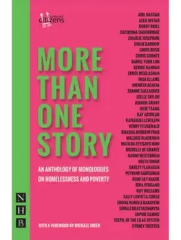 More Than One Story. An Anthology of Monologues on Homelessness and Poverty, Paperback/Cardboard Citizens