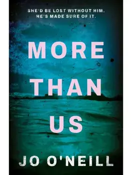 More Than Us, Paperback/Jo O'Neill