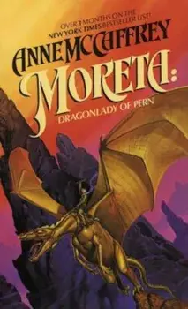 Moreta: Dragonlady of Pern, Paperback/Anne McCaffrey