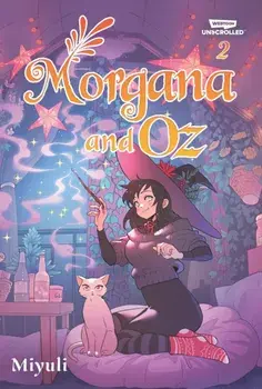 Morgana and Oz, Vol. 2. A WEBTOON Unscrolled Graphic Novel, Paperback/***