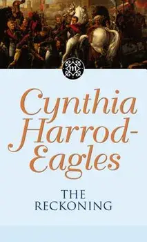Morland Dynasty 15: The Reckoning, Paperback/Cynthia Harrod-Eagles