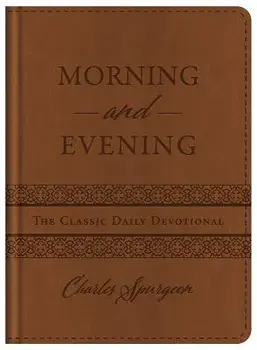 Morning and Evening, Hardcover/Charles Spurgeon