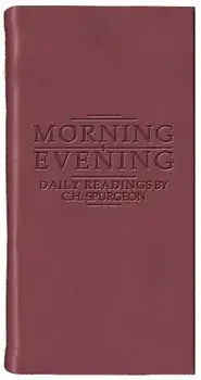Morning and Evening - Matt Burgundy, Hardcover/Charles Haddon Spurgeon