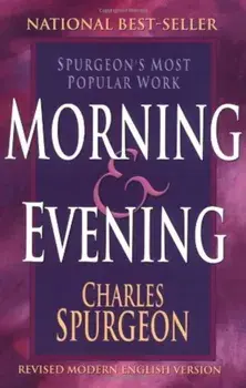 Morning and Evening, Paperback/Charles Haddon Spurgeon