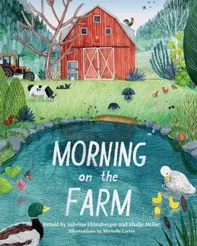 Morning on the Farm, Paperback/Sabrina Ehlenberger
