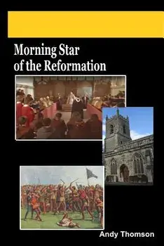 Morning Star of the Reformation, Paperback/Andy Thomson