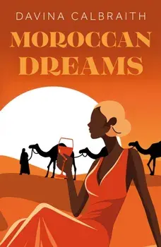 Moroccan Dreams, Paperback/Davina Calbraith