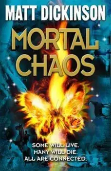 Mortal Chaos, Paperback/Matt Dickinson