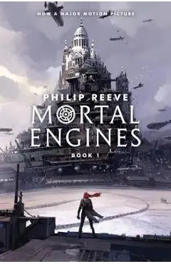 Mortal Engines (Mortal Engines, Book 1), Volume 1 - Philip Reeve
