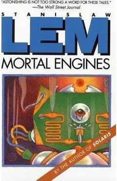 Mortal Engines - Stanislaw Lem