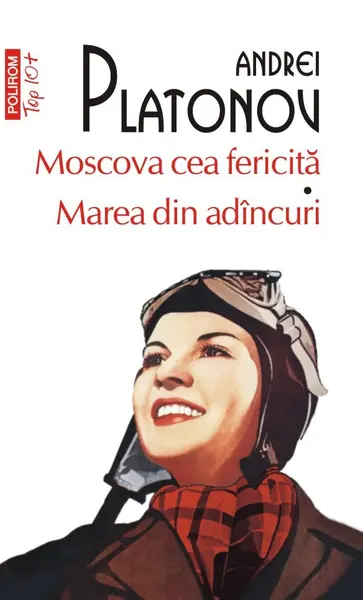 Moscova cea fericită * Marea din adâncuri