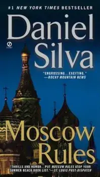 Moscow Rules, Paperback/Daniel Silva
