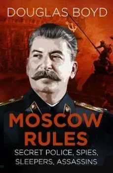 Moscow Rules, Paperback/Douglas Boyd