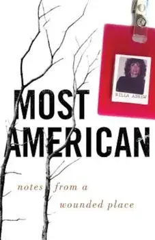 Most American: Notes from a Wounded Place, Paperback/Rilla Askew