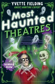 Most Haunted Theatres, Paperback/Yvette Fielding
