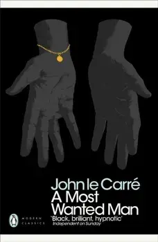 Most Wanted Man, Paperback/John le Carre