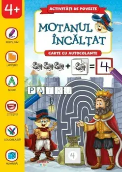 Motanul incaltat. Carte cu autocolante. Activitati de poveste. 4 ani+/***