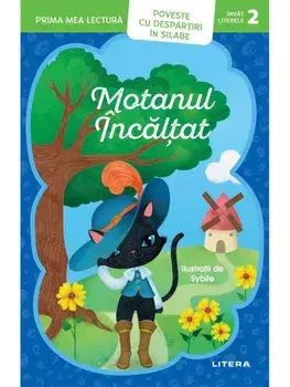 Motanul incaltat. Prima mea lectura. Poveste cu despartiri in silabe. Nivelul 2/***