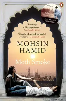 Moth Smoke, Paperback/Mohsin Hamid