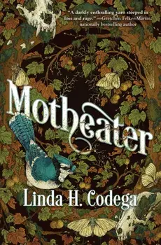 Motheater, Hardback/Linda H. Codega